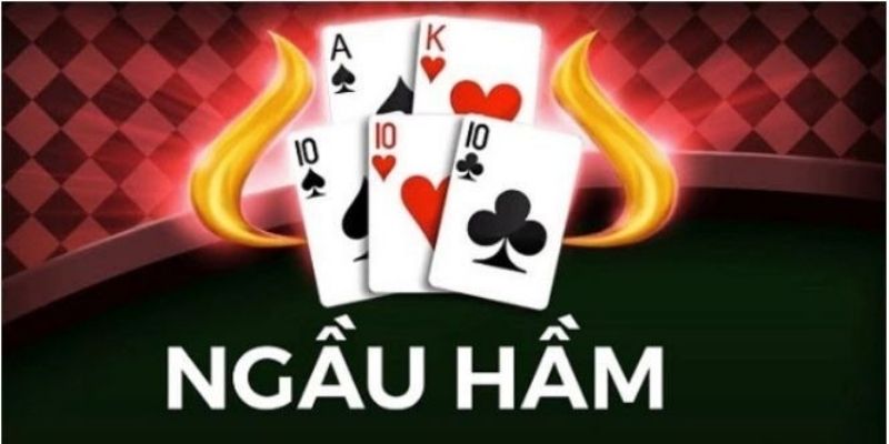 Game Bài Ngầu Hầm – Mẹo Chơi Hay Dành Ngay Chiến Lợi Phẩm